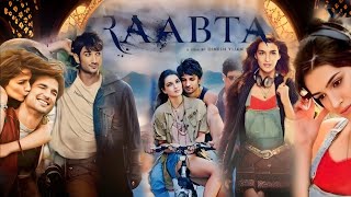 Raabta 2017 Full Movie In Hindi HD 720p Fact amp Some Details  Sushant Singh Rajput Kriti Sanon [upl. by Boccaj204]