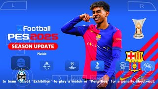 eFOOTBALL PES 2025 PPSSPP EUROPEU CÂMERA PS5 MEDIAFIRE 100 ATUALIZADO ANDROID 😱 LINKS DERITO [upl. by Edbert]