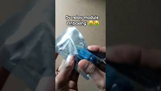 5v relay module🤑🤑unboxing😯mechanicboy4031 subscribe viralshorts [upl. by Corwun]