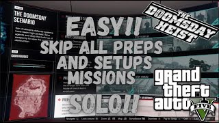 Gta V online SKIP all prep and setups doomsday heist facility easy solo glitch act 1 2 3 WORKING [upl. by Ecadnac143]