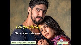 Adoni  La Bel Haki Não com palavrasTema da novela Órfãos da Terra [upl. by Kciderf]