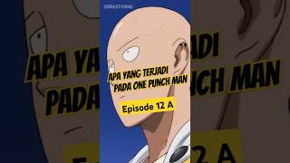 Namatin One Punch Man Episode 12 A anime onepunchman opmindo singkatanime [upl. by Araj329]