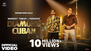 Diamond Cuban Official Video Paradox  Harshit Tomar  Yash Navani Simran Dhanwani  Muzik Amy [upl. by Korie]