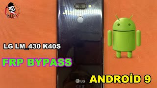 LG K40s FRP Bypass 2021 New Method  Google Account Unlock without PC [upl. by Aniarrol]