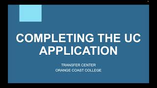 Completing the UC Application Fall 2022 [upl. by Adian]