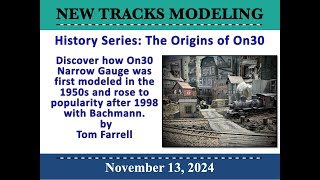 quotHistory Seriesquot The Origins of O Scales Standard amp On30 Gauges by Tom Farrell [upl. by Rivers]