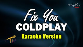 Fix You  Coldplay KARAOKE VERSION [upl. by Edrahc]