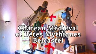 Château de Belcastel dans lAveyron France avec des Bêtes Mythiques Médiévales Medieval Castle [upl. by Ignacius]