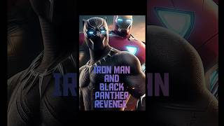 iron man and black panther revenge marvel avengers ironman thor viral youtubeshorts [upl. by Russel]