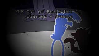 FNF Out Of Break but CC  charted  events  Cartoon Corruption FNF Mod [upl. by Adnaluoy]