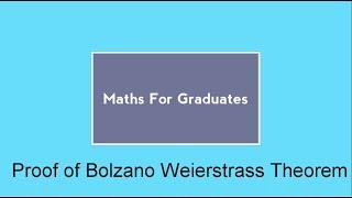 Proof of Bolzano Weierstrass Theorem [upl. by Annoyed]