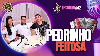 Pedrinho Feitosa  42 [upl. by Koressa]