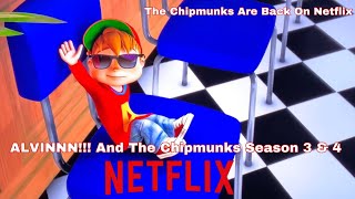 ALVINNN And The Chipmunks Season 3 amp 4 Are Heading To Netflix [upl. by Lewse]