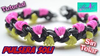 ♥ Tutorial Pulsera Soli de gomitas sin telar ♥ [upl. by Aelyk]