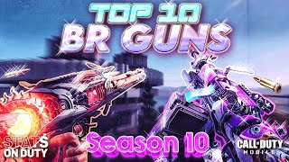 🛑 Top 10 BR Weapons  Best Weapons to use in Battle Royale  Call of Duty Mobile [upl. by Suinotna]