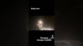 Body cam 10102024 [upl. by Gloria]