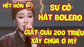 HẾT HỒN😲Sư Cô HÁT BÀI CUỐI XONG QUY Y Giật Giải 200 TRIỆU vì GIỌNG HÁT QUÁ ẤN TƯỢNG làm GK CHẤN ĐỘNG [upl. by Merriam269]