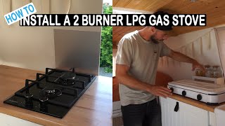 Installeren 2 Pits Gasfornuis in een Camper  Klarstein Cooker omzetten naar LPG [upl. by Kolnos100]