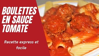 Boulettes en sauce tomate 🥫🍅  Recette facile rapide et pas cher 🍝😊😉 [upl. by Leff]