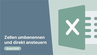 Excel 2010 Zellen umbenennen und direkt ansteuern [upl. by Navi]