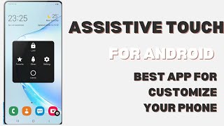 Best Assistive Touch App for Android  Customize Your Phone Like a Pro [upl. by Oigroeg]