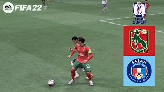 FIFA 22 LIGA SUPER MALAYSIA  Kelantan United vs Sabah Full Match Malaysia [upl. by Ecniuq]