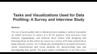 Tasks and Visualizations Used for Data Profiling A Survey and Interview Study [upl. by Ahseat]