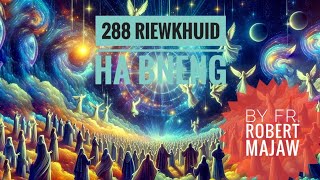 288 RIEKHUID HA BNENG  KA LYNTI BNENG [upl. by Jola]