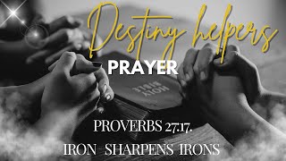 Destiny Helpers Prayer [upl. by Niehaus]