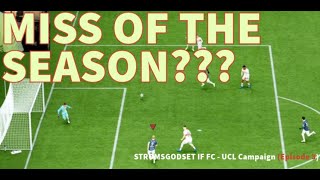 STROMSGODSET IF FC  UCL Campaign Episode 3 [upl. by Leik]