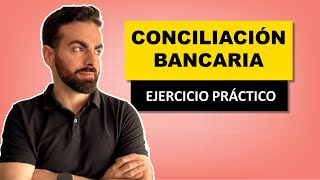 Conciliación Bancaria  Caso práctico en Excel  ¿Qué es y cómo se hace [upl. by Bowler993]