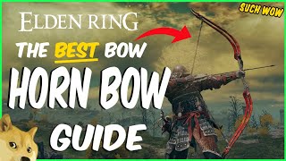 Elden Ring  The BEST Bow 🏹Ranged Build 🏹 Horn Bow Location Guide [upl. by Balliett]