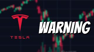 ANOTHER MASSIVE WARNING Tesla Stock [upl. by Caves233]