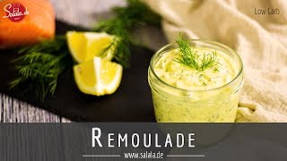 Remoulade selber machen Rezept ohne Zucker Low Carb [upl. by Cesaria]