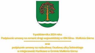 Podpisanie umów na remont i budowę dróg w Gminie Małkinia Górna [upl. by Guillemette18]