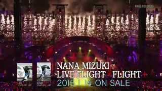 水樹奈々『NANA MIZUKI LIVE FLIGHT×FLIGHT』TVCM 15sec [upl. by Blumenfeld]