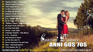 Le più belle 100 canzoni damore italiane  Canzoni damore italiane vecchie più famose [upl. by Garrik]