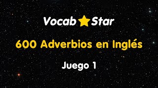 600 Adverbios en Inglés  Juego 1 [upl. by Drofnats548]