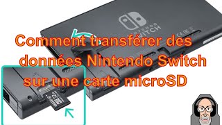 tuto Comment transférer des données Nintendo Switch sur une carte microSD [upl. by Maribel]