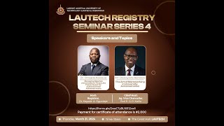 LAUTECH Registry Seminar Series 4 [upl. by Anaik990]