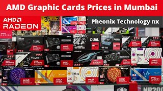 Latest AMD Graphics Cards Prices in Lamington Road Mumbai  Pheonix Technology NX [upl. by Potter]