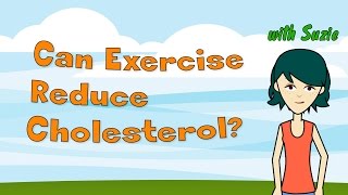 Can Exercise Reduce Cholesterol Guidelines And Tips [upl. by Elolcin174]