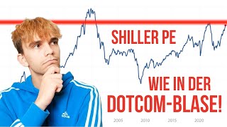 Shiller PE  Wie überhitzt ist der Markt wirklich [upl. by Ardried]