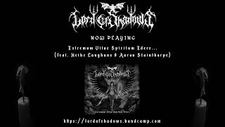 Lord of Shadows  Extremum Vitae Spiritum Edere Full EP [upl. by Anelrahs]