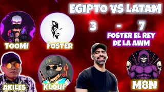 EGIPTO VS LATAM FOSTER AKILES KLOUF Y TOOMI VS LA SQUAD DE M8N BEPO PANDA ALZEER Y EL9EYSER 😱😱 [upl. by Philipps]