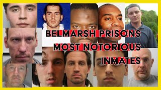 BELMARSH PRISON  THE MOST NOTORIOUS INMATES [upl. by Lissner]