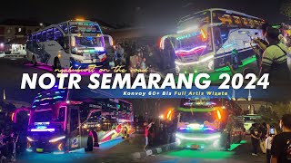 KONVOY PULUHAN BIS ARTIS HEBOHKAN SEMARANG ‼️  Ngabuburit On The Road NOTR Semarang 2024 [upl. by Caryn472]