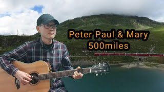 Peter Paul amp Mary 500 miles 기타지기 20 [upl. by Carroll]