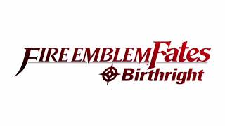 Lingering Clouds  Fire Emblem Fates Birthright [upl. by Jarin]