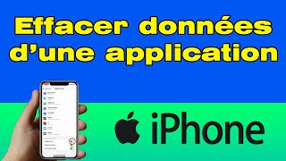 Comment supprimer les données dune application sur iPhone [upl. by Detta434]